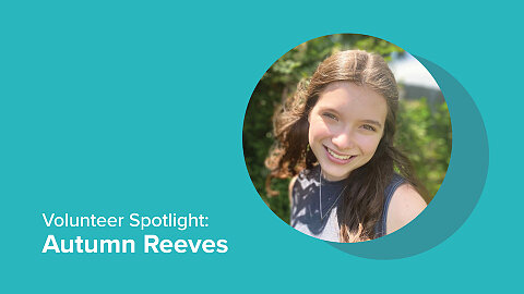 Our Village of Volunteers: Featuring Autumn Reeves